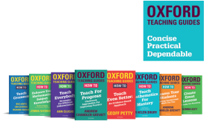 Oxford Teaching Guides – Practical and Professional Development Books for Teachers, from OUP
