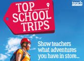 Get Top School Trips Magazine Sent Straight to your School – Free Get Top School Trips Magazine Sent Straight to your School – Free