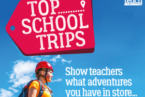 Get Top School Trips Magazine Sent Straight to your School – Free